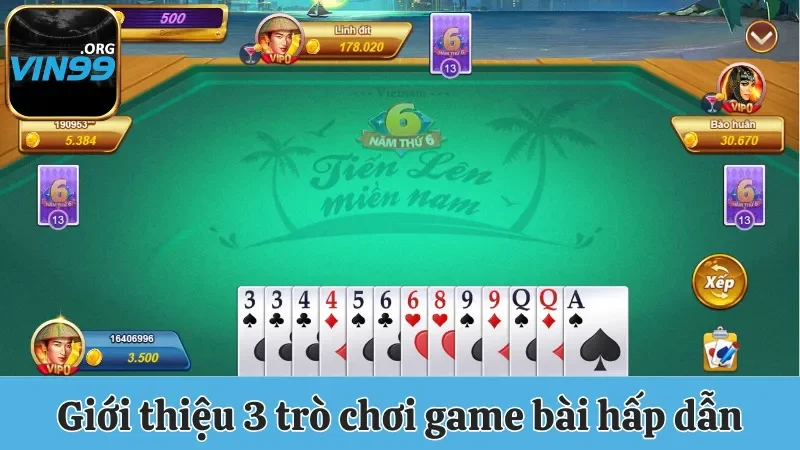 Giới thiệu 3 trò chơi game bài Vin99 hấp dẫn nhất