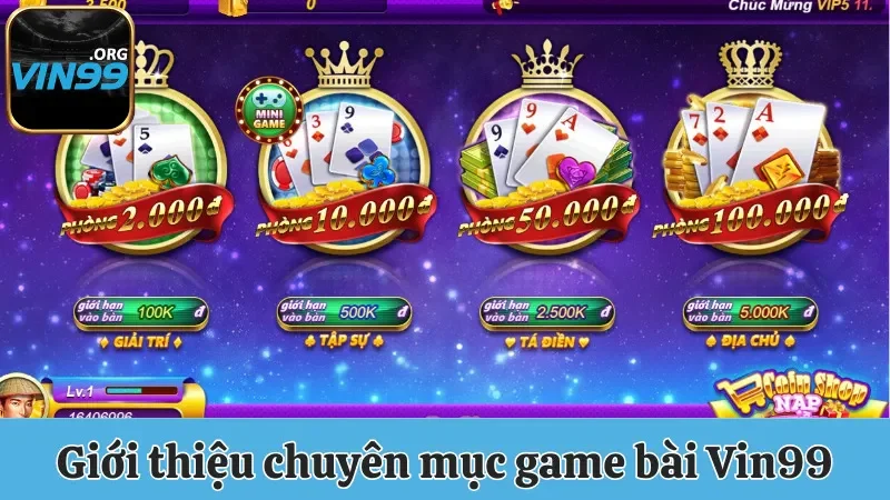 Giới thiệu chuyên mục game bài Vin99