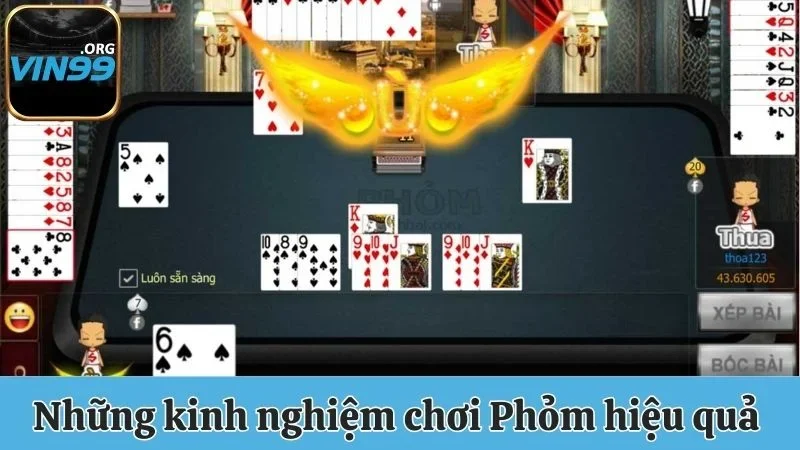 Tá Lả Vin99 - Những Kinh Nghiệm Chơi Hiệu Quả Từ Chuyên Gia 3 Những kinh nghiệm chơi Phỏm hiệu quả nhất từ chuyên gia