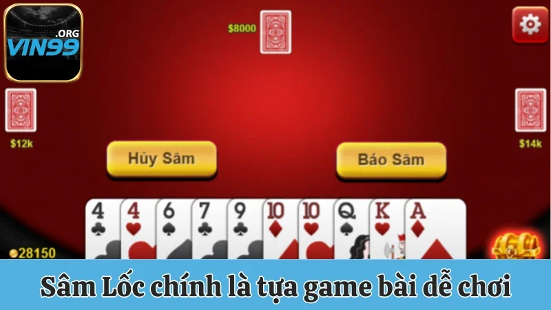 Sâm Lốc - Tựa Game Bài Vin99 Cá Cược Đơn Giản Hấp Dẫn 1 Sâm lốc chính là tựa game bài lý tưởng, dễ chơi