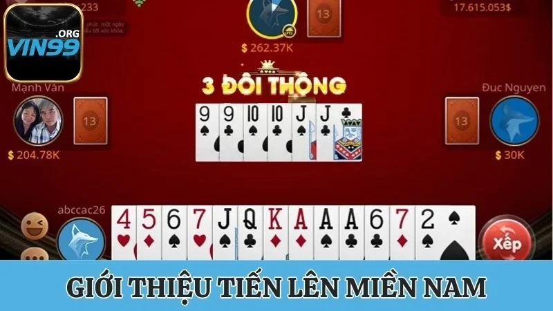 Tiến Lên Miền Nam Vin99 - Trải Nghiệm Game Bài Đầy Kịch Tính 1 Thông tin giới thiệu về siêu phẩm Tiến lên miền Nam